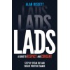 Lads : A Guide to Respect and Consent