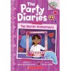 The Party Diaries: Top Secret Anniversary: A Branches Book