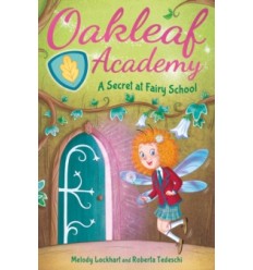 Oakleaf Academy: A Secret at Fairy School