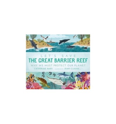 Let's Save the Great Barrier Reef
