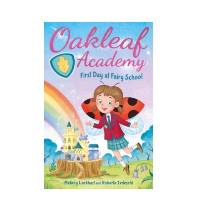 Oakleaf Academy: First Day at Fairy School