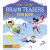 Alan Turing's Brain Teasers for Kids