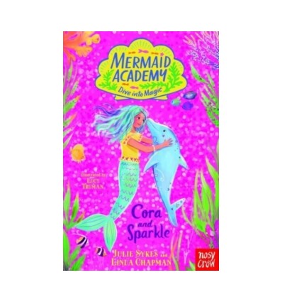 Mermaid Academy: Cora and Sparkle