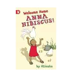 Welcome Home, Anna Hibiscus!