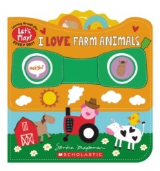I Love Farm Animals
