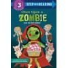 Step into Reading 3. Once Upon a Zombie: Tales for Brave Readers