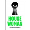 House Woman