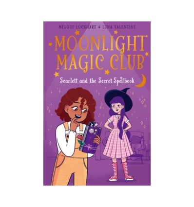 Moonlight Magic Club: Scarlett and the Secret Spellbook