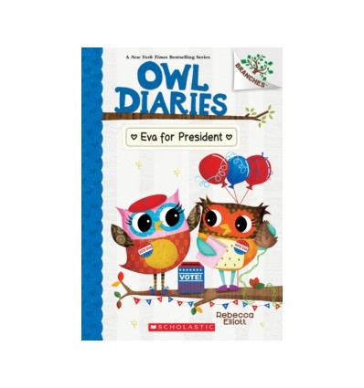 Owl Diaries. Eva for President