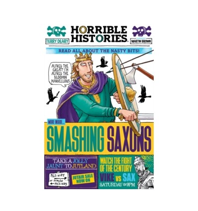 Horrible Histories. Smashing Saxons