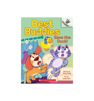 Best Buddies. Save the Duck!: An Acorn Book
