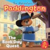 The Adventures of Paddington. The Book Day Quest