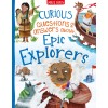 Curious Questions & Answers about Epic Explorers