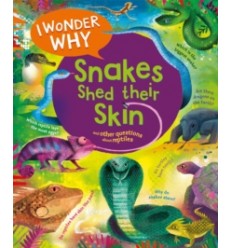 I Wonder Why Snakes Shed Their Skin