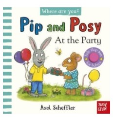 Pip and Posy, Where Are You? At the Party