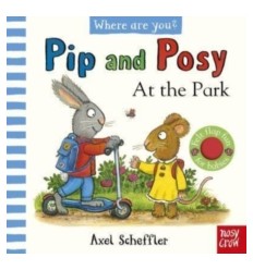 Pip and Posy, Where Are You? At the Park