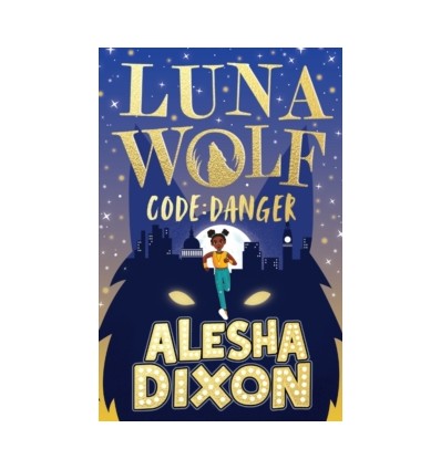 Luna Wolf: Code Danger
