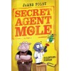 Secret Agent Mole: Goldfish-Finger
