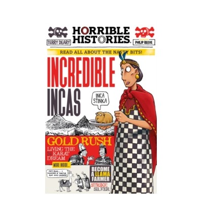 Horrible Histories. Incredible Incas