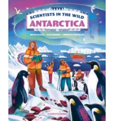 Scientists in the Wild: Antarctica