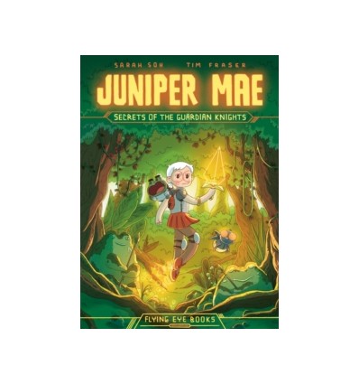 Juniper Mae: Secrets of the Guardian Knights