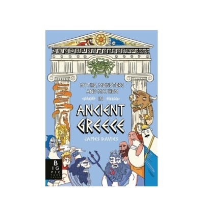 Myths, Monsters and Mayhem in Ancient Greece