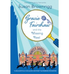 Gracie Fairshaw and The Missing Reel