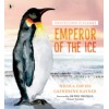 Protecting the Planet: Emperor of the Ice