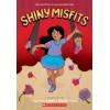 Shiny Misfits: A Graphic Novel