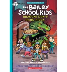 Adventures of the Bailey School Kids: Dragons Don't Cook Pizza