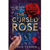 The Bone Spindle: The Cursed Rose