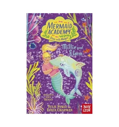 Mermaid Academy: Millie and Storm