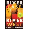 River East, River West