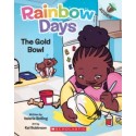 Rainbow Days. The Gold Bowl: An Acorn Book