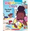 Rainbow Days. The Gold Bowl: An Acorn Book