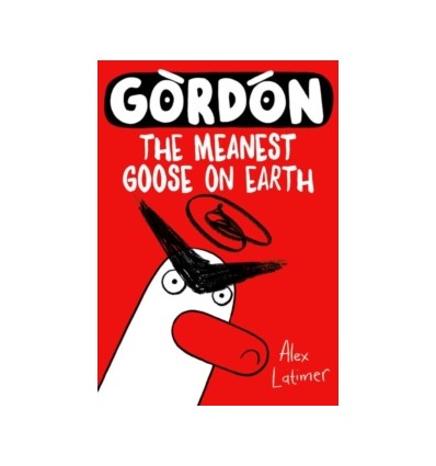 Gordon the Meanest Goose on Earth