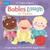 Babies Laugh at Tickles : Sound Book