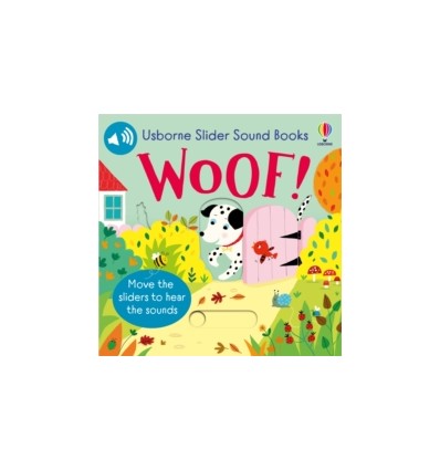 Slider Sound Books Woof!