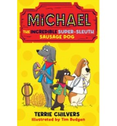 Michael the Incredible Super-Sleuth Sausage Dog