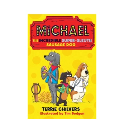 Michael the Incredible Super-Sleuth Sausage Dog