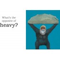 Big Gorilla: A Book of Opposites