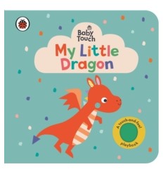 Baby Touch: My Little Dragon