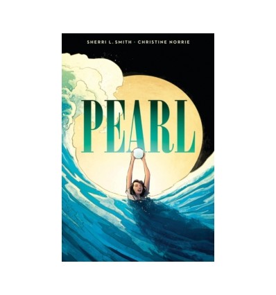 Pearl: A Graphic Novel