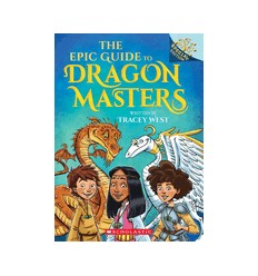 The Epic Guide to Dragon Masters