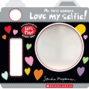Love My Selfie! (a Let's Play! Board Book)
