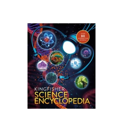 The Kingfisher Science Encyclopedia