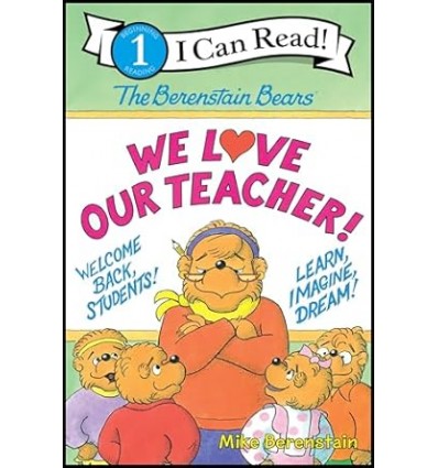 I can read 1. The Berenstain Bears: We Love Our Teacher!