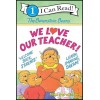 I can read 1. The Berenstain Bears: We Love Our Teacher!