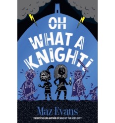 Oh What a Knight!