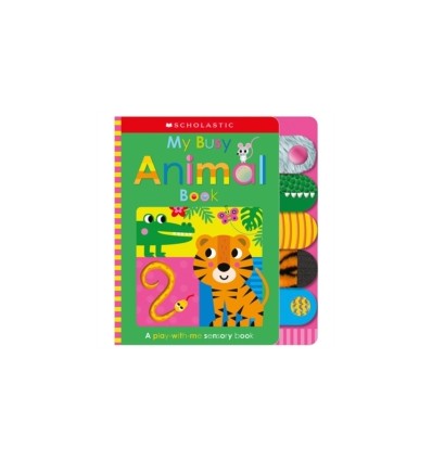 My Busy Animal Book: Scholastic Early Learners